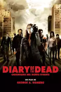 Affiche du film Diary of the Dead : Chroniques des morts-vivants