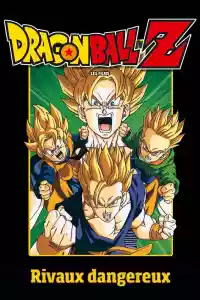 Jaquette : Dragon Ball Z - Rivaux dangereux