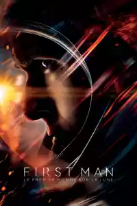 Jaquette : First Man - Le Premier Homme sur la Lune