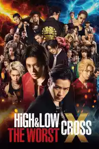 Affiche du film HiGH&LOW THE WORST X