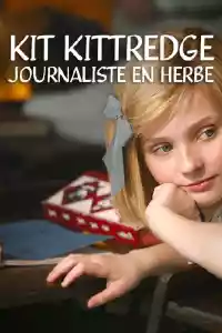 Jaquette : Kit Kittredge : Journaliste en herbe