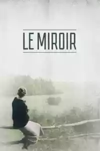 Jaquette : Le Miroir