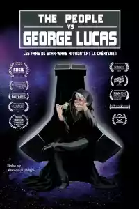 Jaquette : The People vs. George Lucas