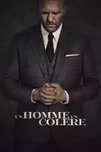 Affiche du film Un Homme en colère