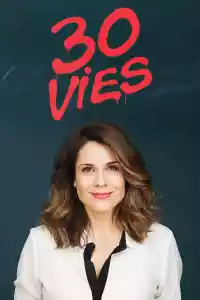 Affiche de la série 30 Vies