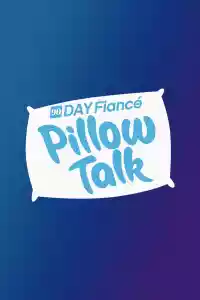Affiche de la série 90 Day Fiancé: Pillow Talk