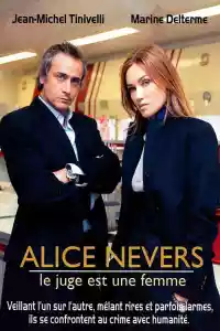 Affiche de la série Alice Nevers, le juge est une femme