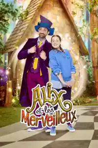 Affiche de la série Alix et les merveilleux