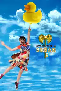 Affiche de la série Atrévete a soñar
