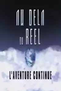 Jaquette : Au-delà du réel : L'aventure continue