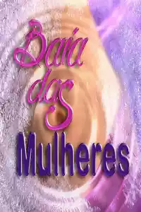 Affiche de la série Baía das Mulheres