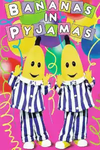 Affiche de la série Bananas in Pyjamas