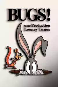 Affiche de la série Bugs ! Une Production Looney Tunes
