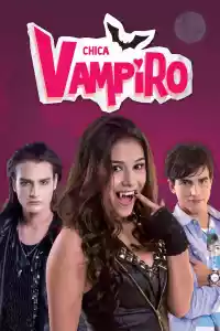 Affiche de la série Chica Vampiro