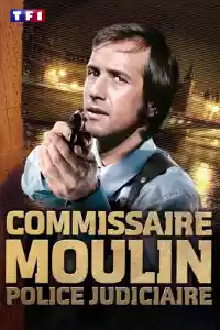 Affiche de la série Commissaire Moulin