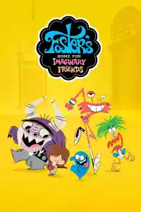 Affiche de la série Foster, la maison des amis imaginaires
