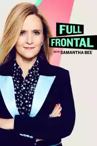 Affiche de la série Full Frontal with Samantha Bee
