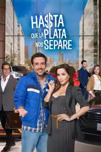 Affiche de la série Hasta que la plata nos separe