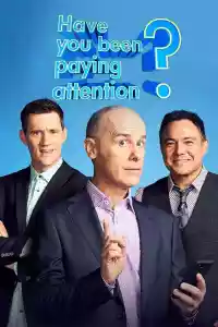 Affiche de la série Have You Been Paying Attention?