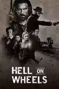Affiche de la série Hell on Wheels : L'enfer de l'Ouest