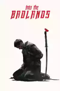 Affiche de la série Into the Badlands