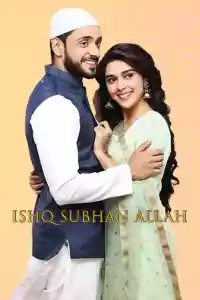 Affiche de la série Ishq Subhan Allah