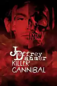 Affiche de la série Jeffrey Dahmer: Killer Cannibal