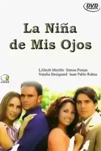 Affiche de la série La niña de mis ojos