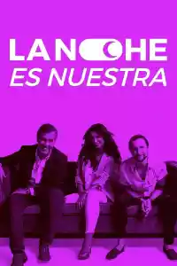 Affiche de la série La noche es nuestra