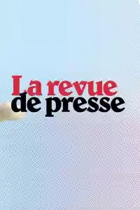 Affiche de la série La revue de presse