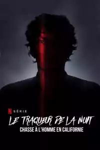 Jaquette : Le Traqueur de la nuit : Chasse à l'homme en Californie