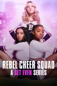Affiche de la série Les Justicières : Rebel Cheer Squad