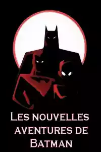Affiche de la série Les Nouvelles aventures de Batman