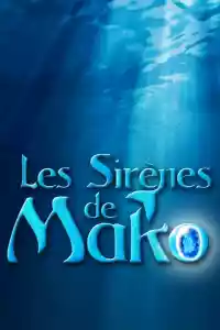 Affiche de la série Les sirènes de Mako
