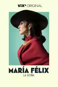 Jaquette : María Felix, La Doña