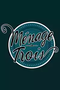 Affiche de la série Ménage à trois