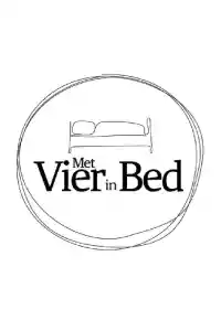 Affiche de la série Met vier in bed