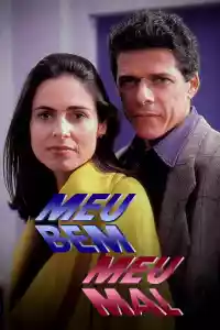Affiche de la série Meu Bem, Meu Mal
