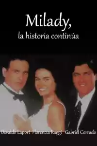Affiche de la série Milady, la historia continúa