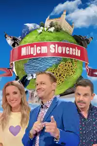 Affiche de la série Milujem Slovensko