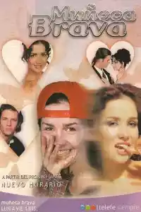 Affiche de la série Muñeca Brava