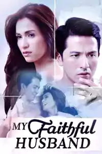 Affiche de la série My Faithful Husband