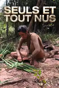 Affiche de la série Naked and Afraid - Retour à l'instinct primaire