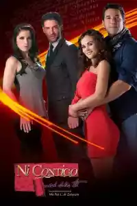 Affiche de la série Ni contigo ni sin ti