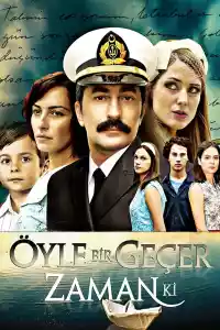Affiche de la série Öyle Bir Geçer Zaman Ki