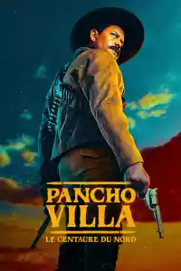 Jaquette : Pancho Villa : le Centaure du Nord
