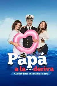 Affiche de la série Papá a la deriva