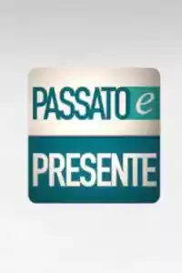 Affiche de la série Passato e presente