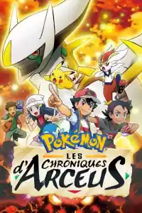 Affiche de la série Pokémon : Les chroniques d'Arceus