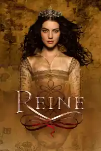 Affiche de la série Reign : Le Destin d'une reine